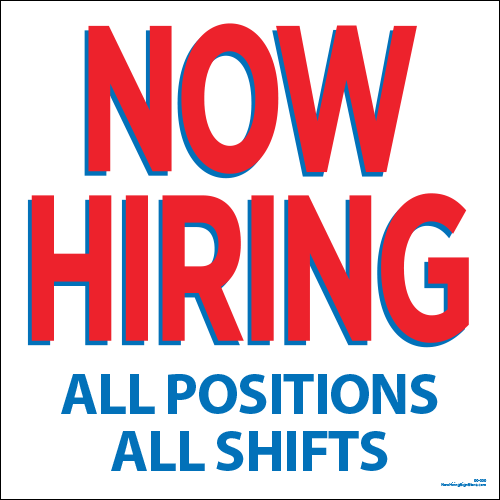 Now Hiring Cling - All Positions, All Shifts [2' x 2']