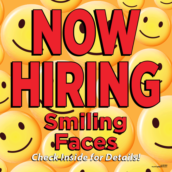 Now Hiring Smiling Faces Cling [2' x 2'] - Click Image to Close